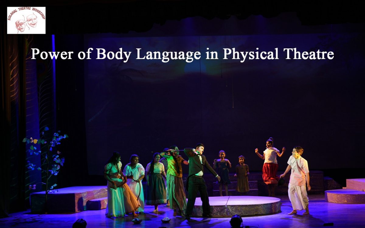 Power of Body Language in Physical Theatre
