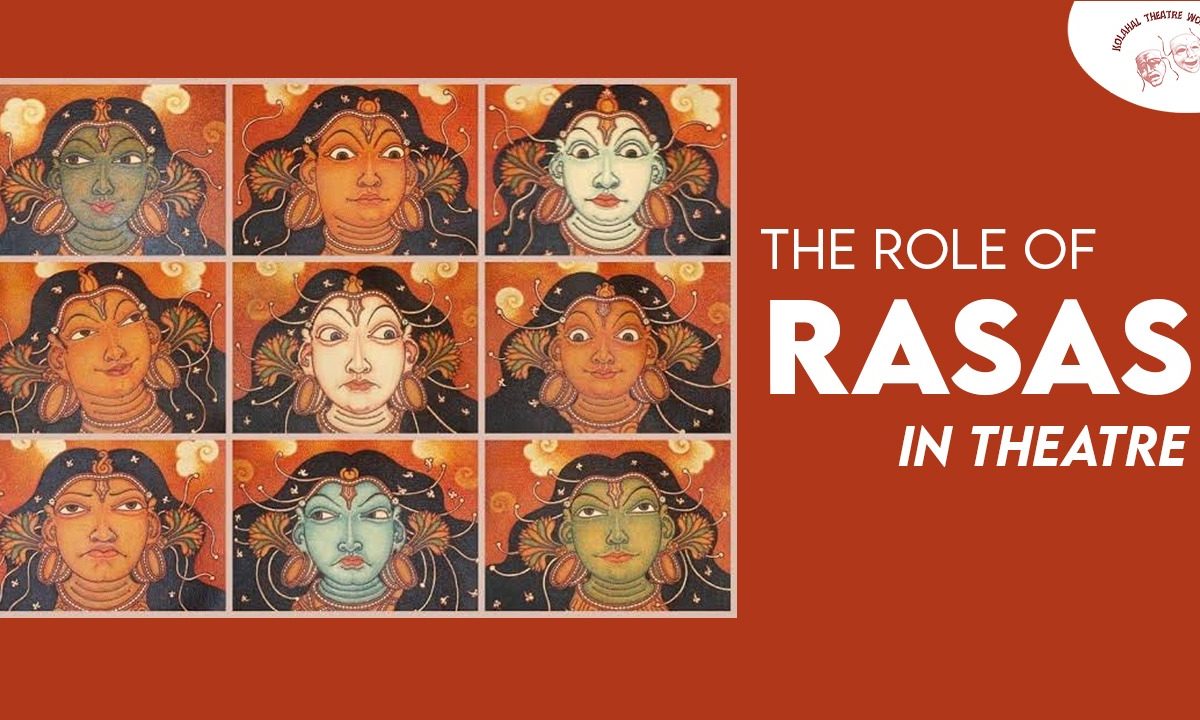 The Role of Rasas in Theatre